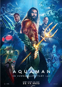 Aquaman Và Vương Quốc Thất Lạc
